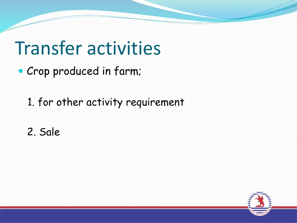 transfer activities crop produced in farm