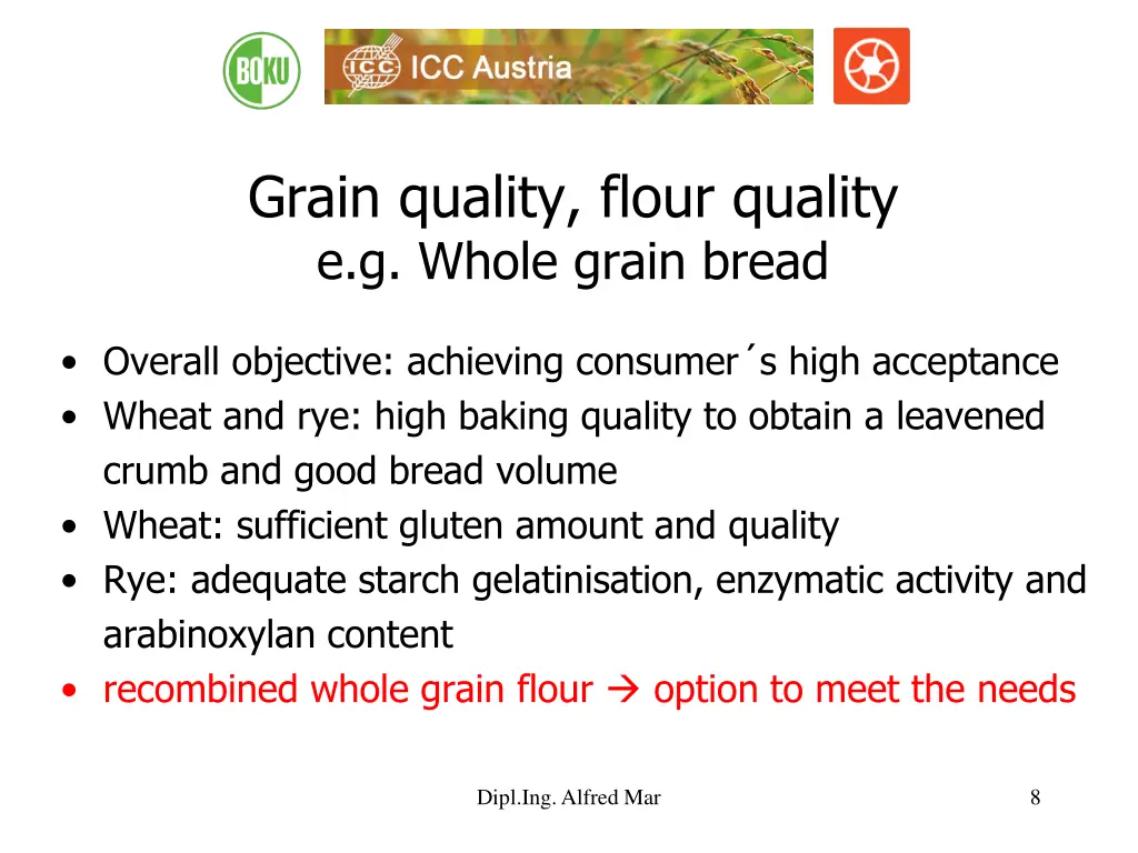 grain quality flour quality e g whole grain bread