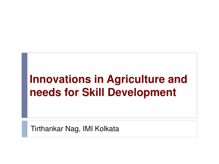 innovations in agriculture and needs for skill