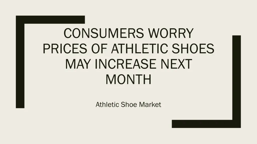 consumers worry prices of athletic shoes