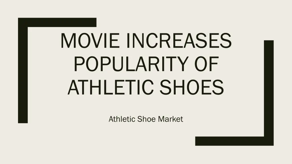 movie increases popularity of athletic shoes