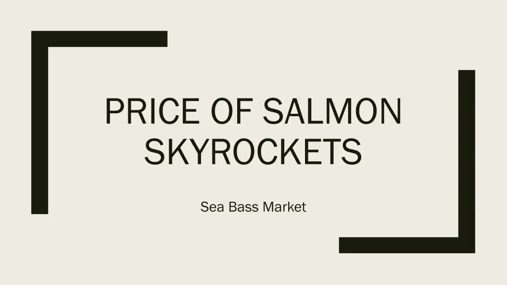 price of salmon skyrockets