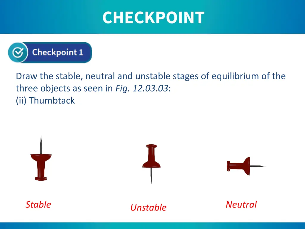 draw the stable neutral and unstable stages 1