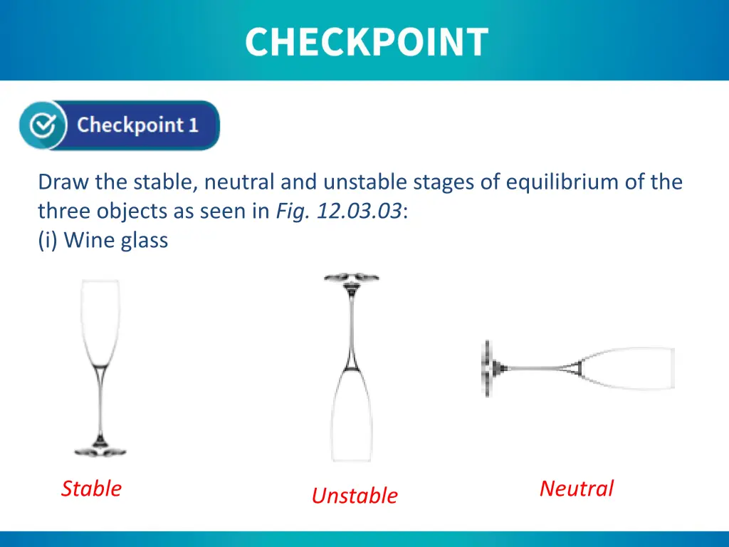 draw the stable neutral and unstable stages