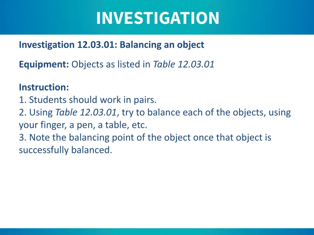 investigation 12 03 01 balancing an object