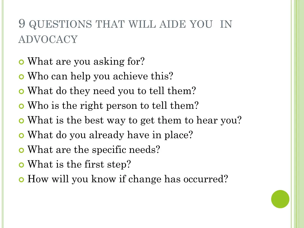 9 questions that will aide you in advocacy