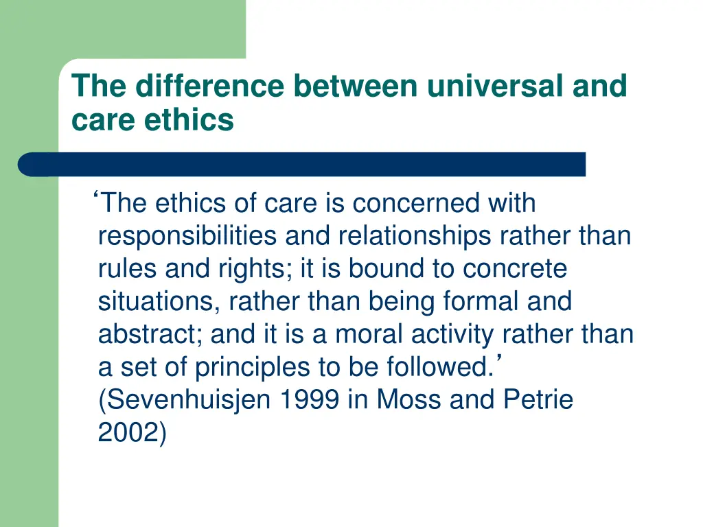 the difference between universal and care ethics