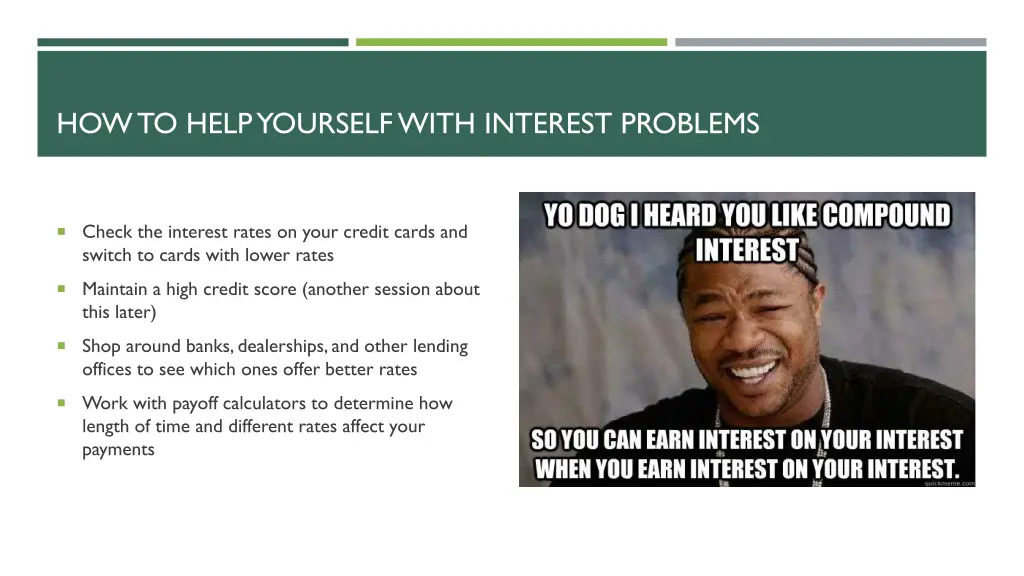 how to help yourself with interest problems