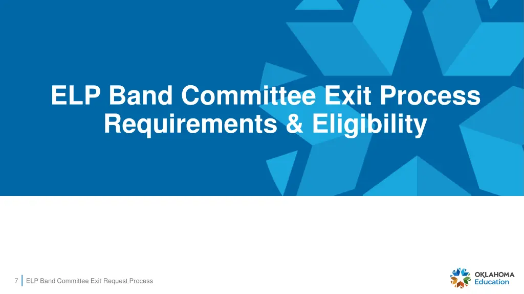 elp band committee exit process requirements