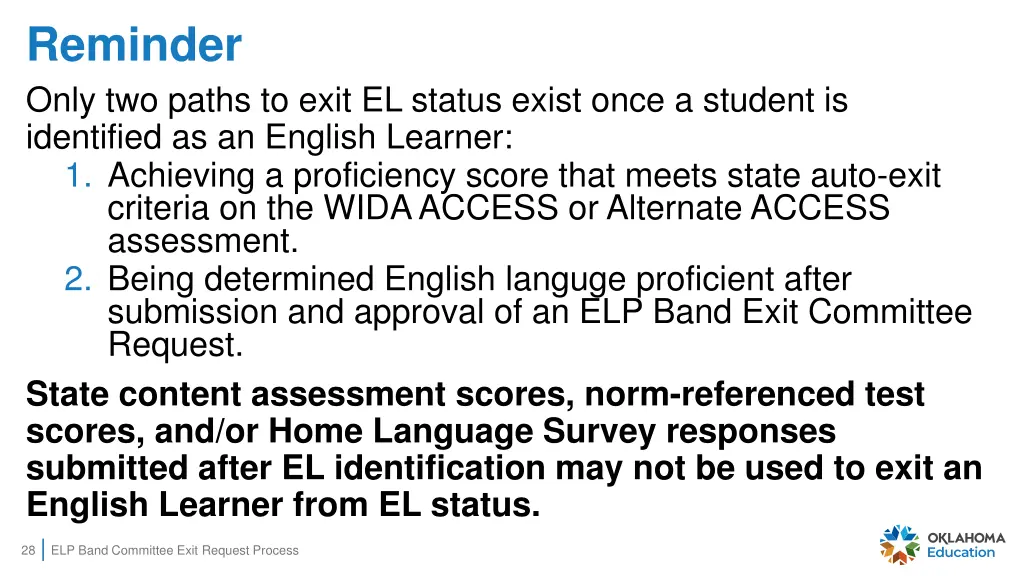 reminder only two paths to exit el status exist