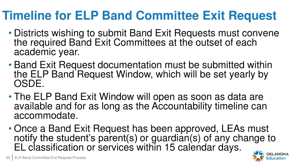 timeline for elp band committee exit request