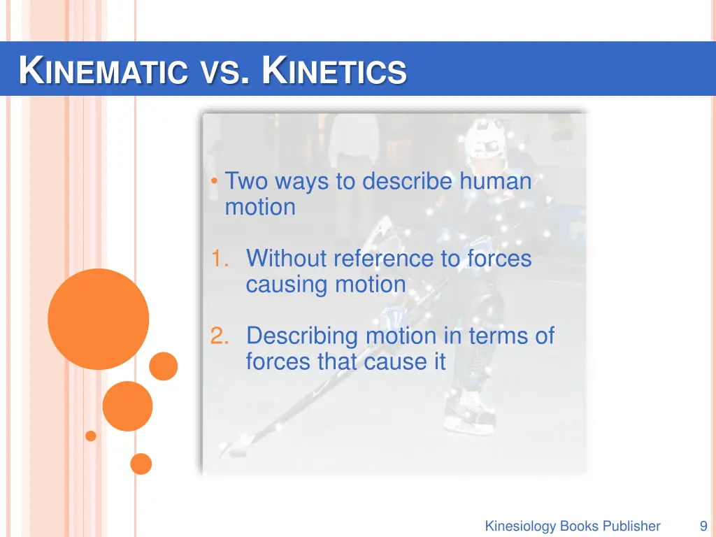 k inematic vs k inetics