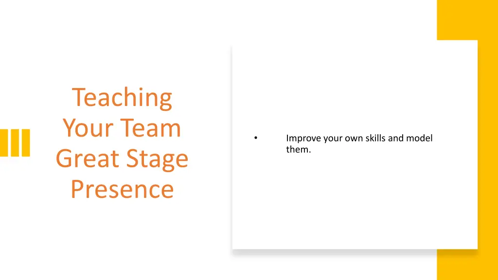 teaching your team great stage presence 1