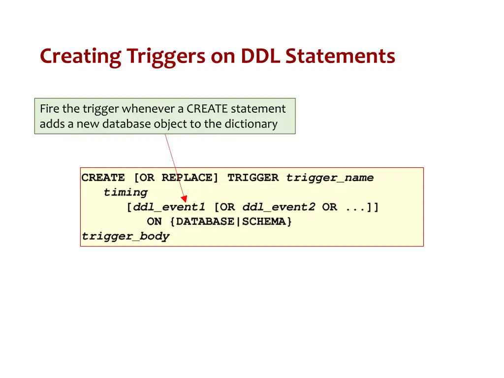 creating triggers on ddl statements