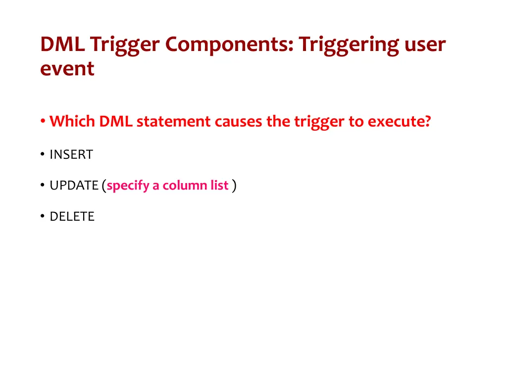 dml trigger components triggering user event