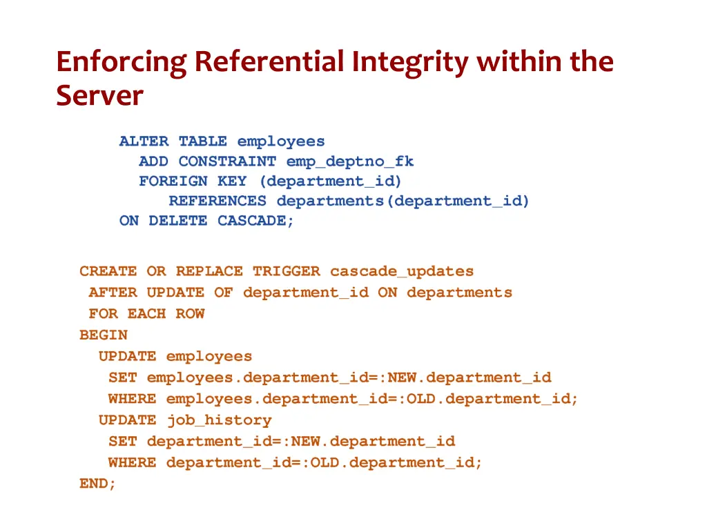 enforcing referential integrity within the server