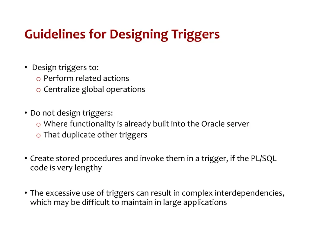 guidelines for designing triggers