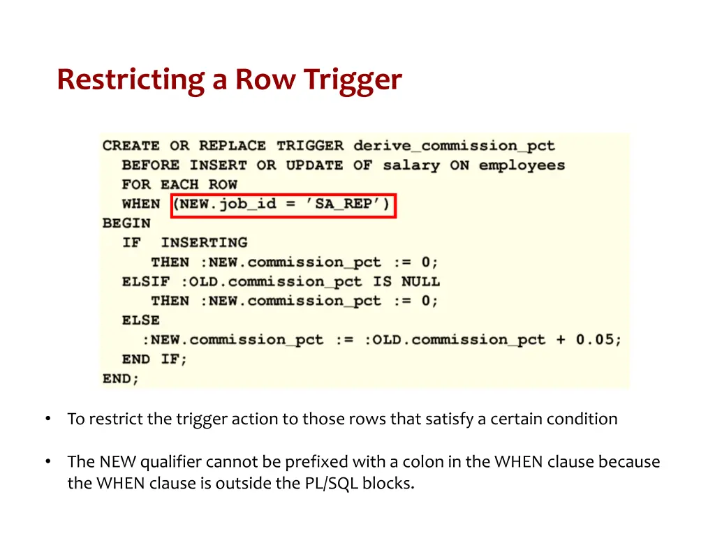 restricting a row trigger