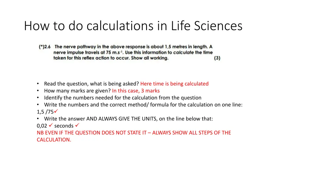 how to do calculations in life sciences