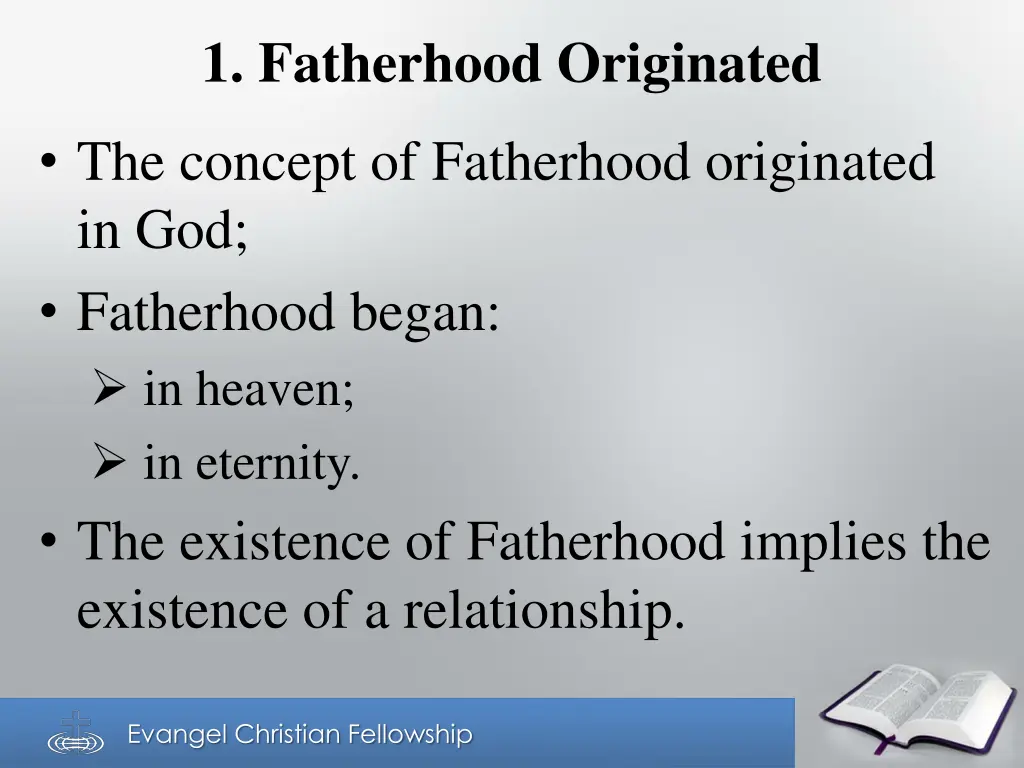 1 fatherhood originated