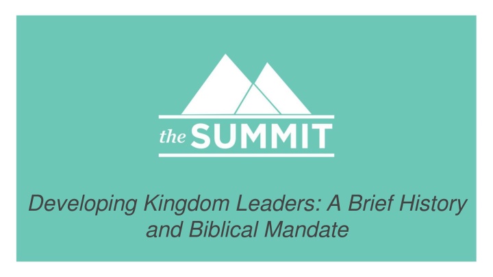 developing kingdom leaders a brief history