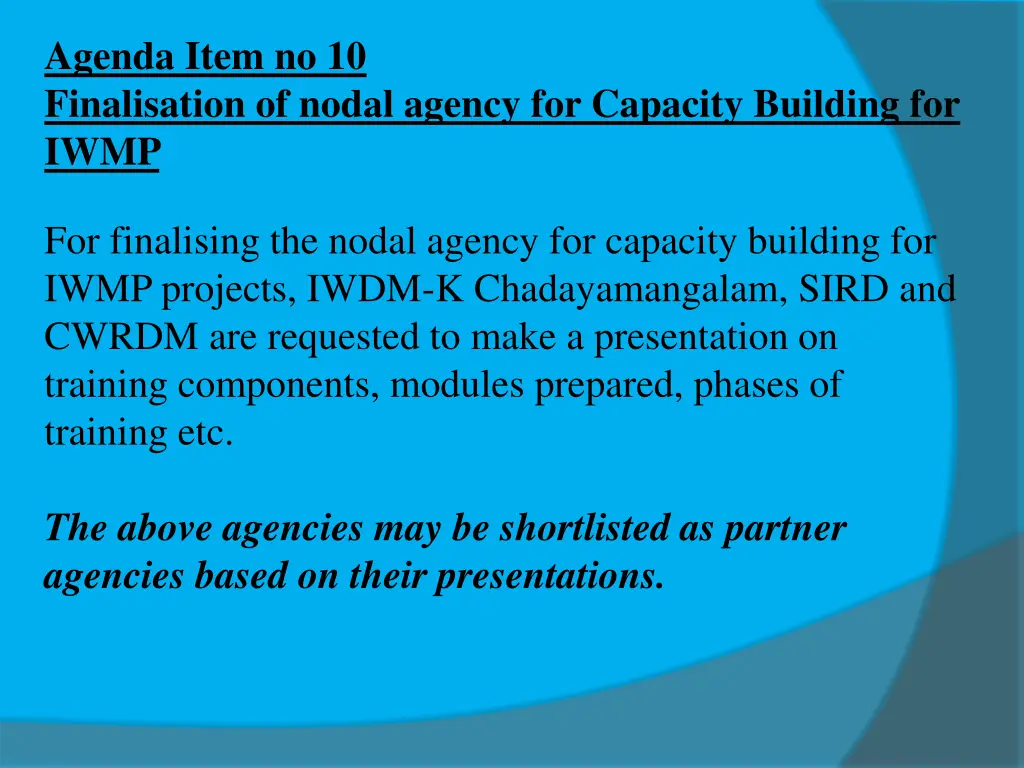 agenda item no 10 finalisation of nodal agency