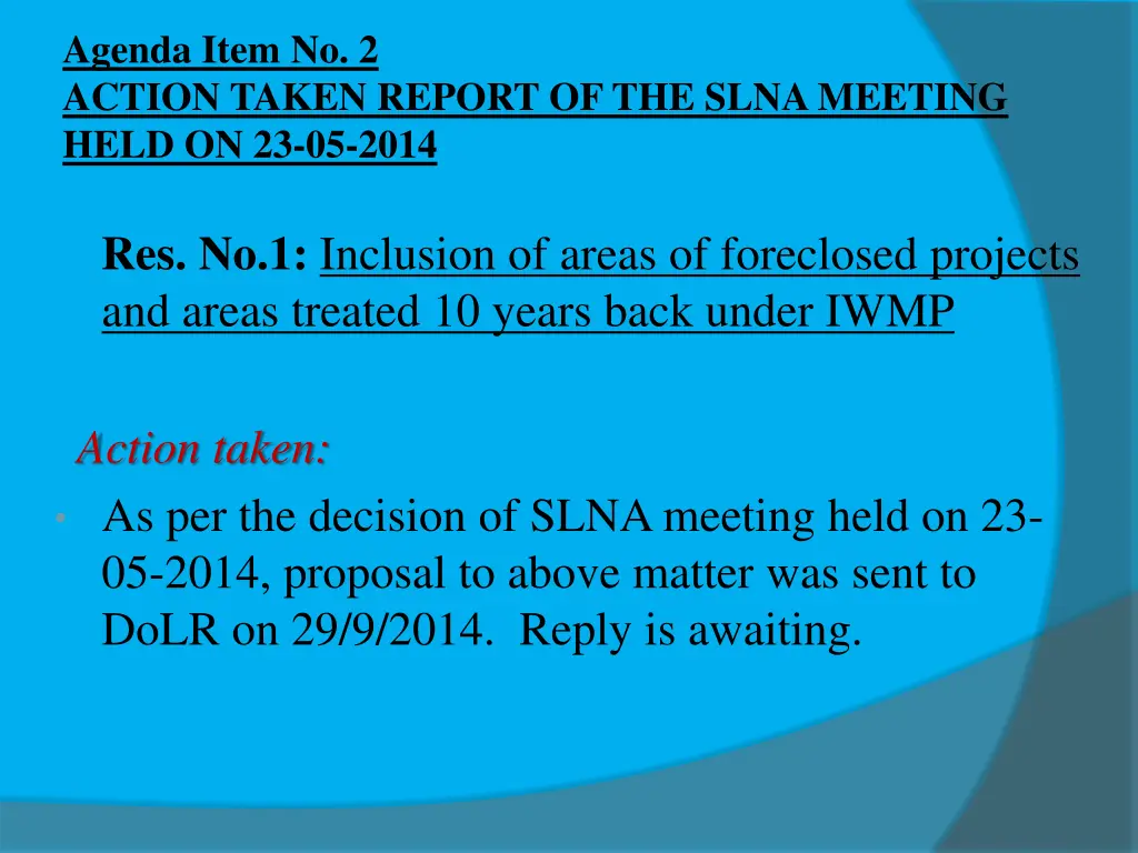 agenda item no 2 action taken report of the slna