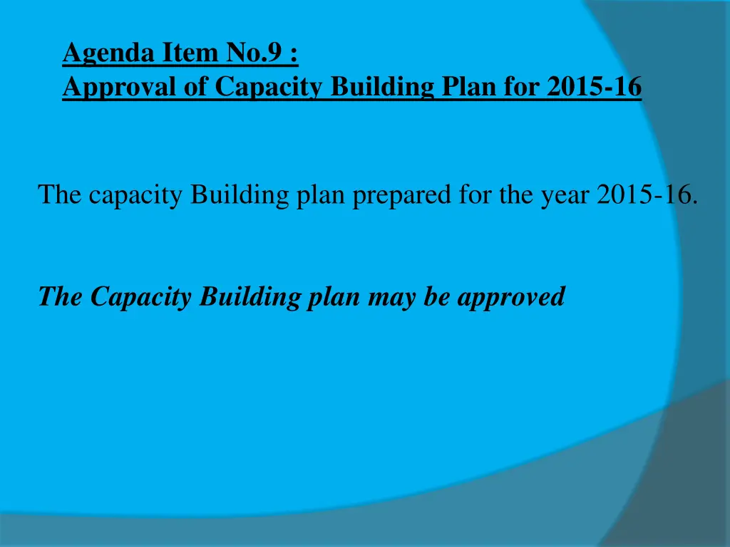 agenda item no 9 approval of capacity building