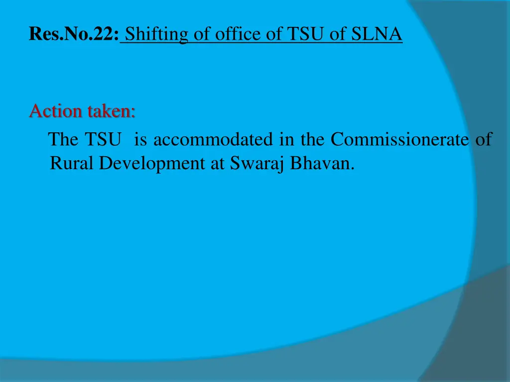 res no 22 shifting of office of tsu of slna