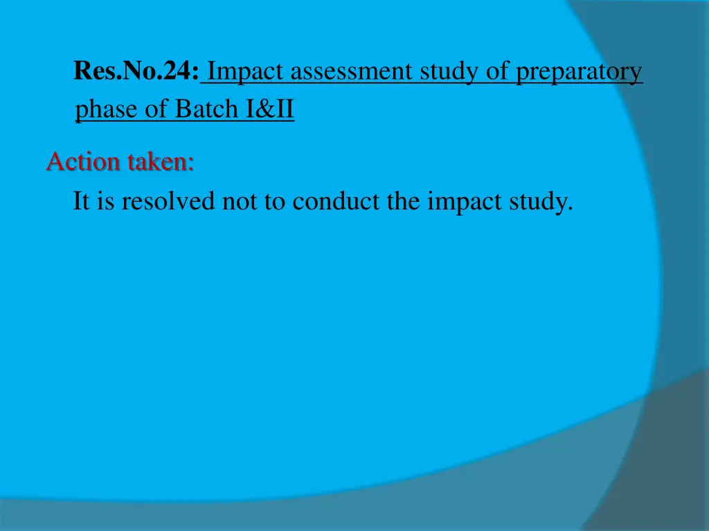 res no 24 impact assessment study of preparatory