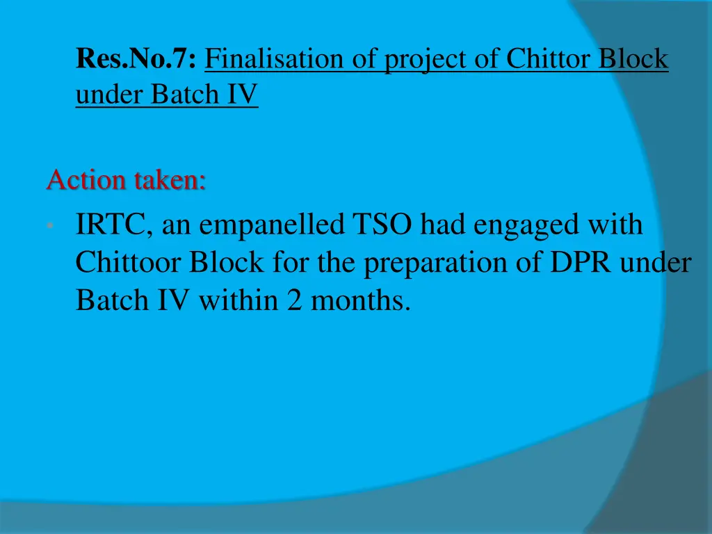 res no 7 finalisation of project of chittor block