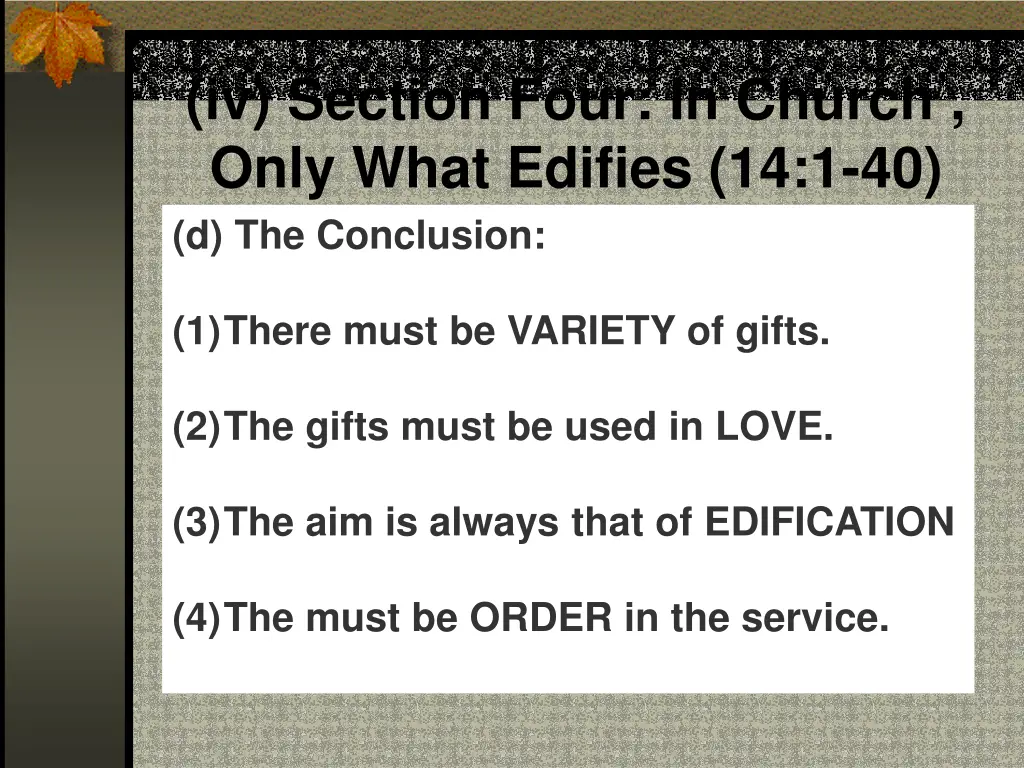 iv section four in church only what edifies