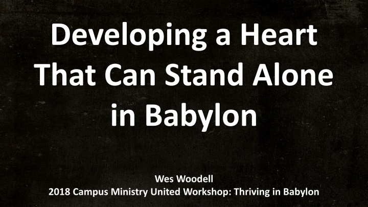 developing a heart that can stand alone in babylon