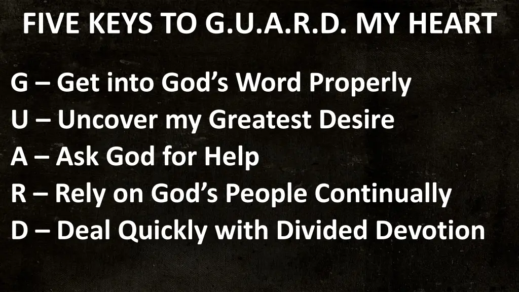 five keys to g u a r d my heart 4