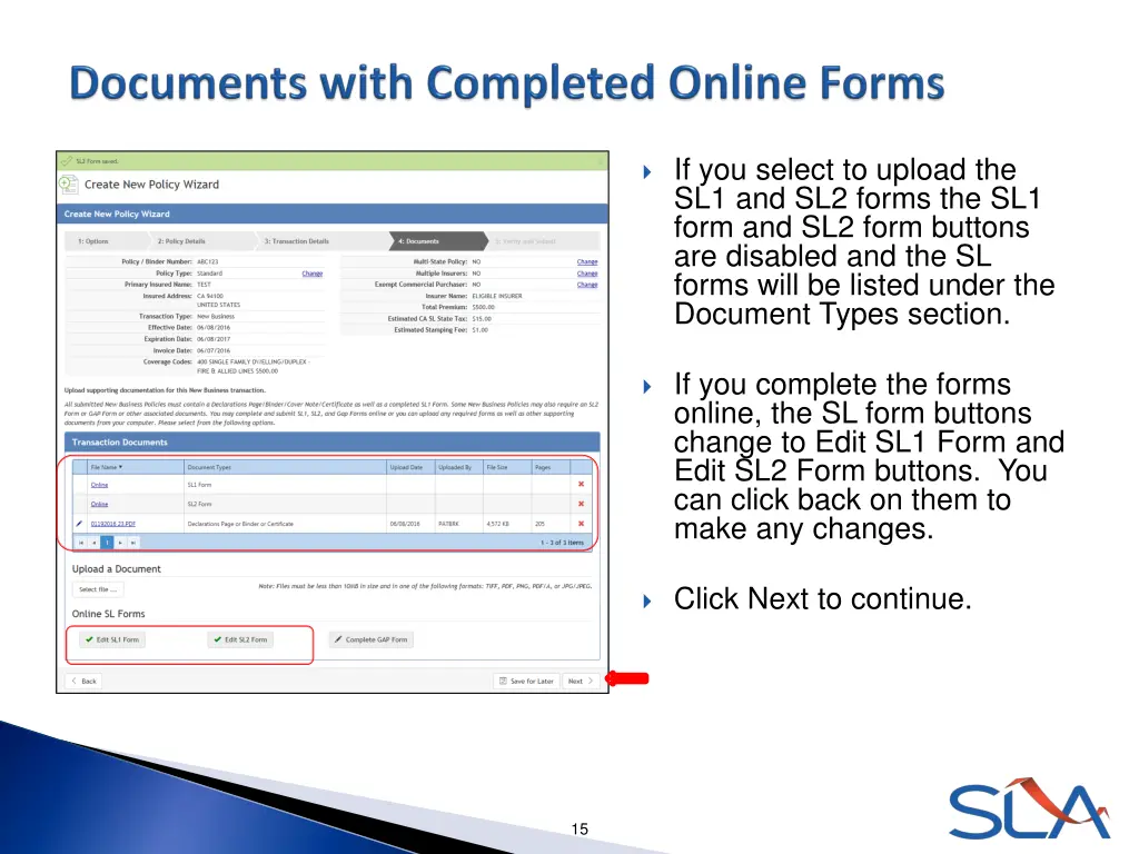 if you select to upload the sl1 and sl2 forms