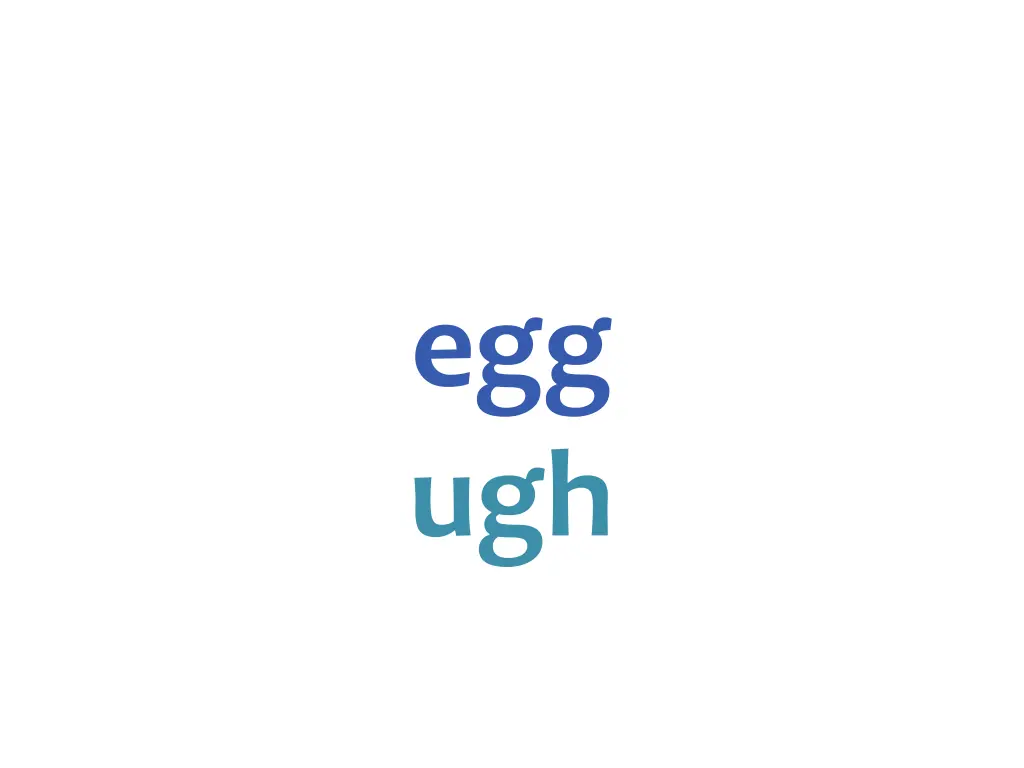 egg ugh