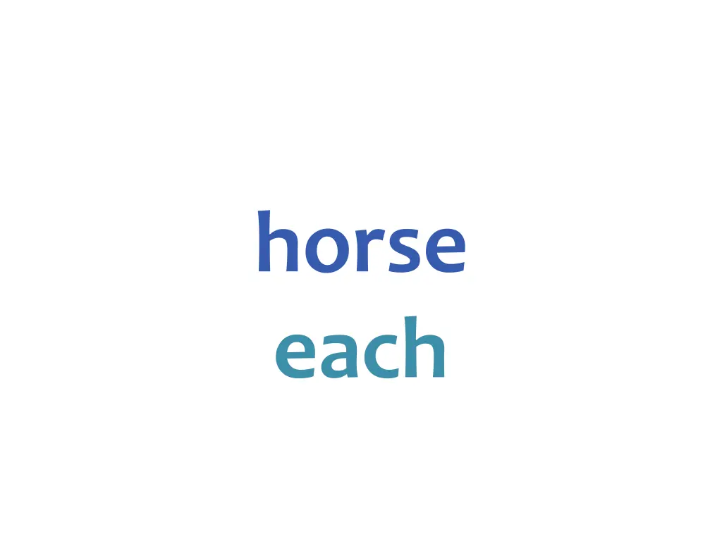 horse each