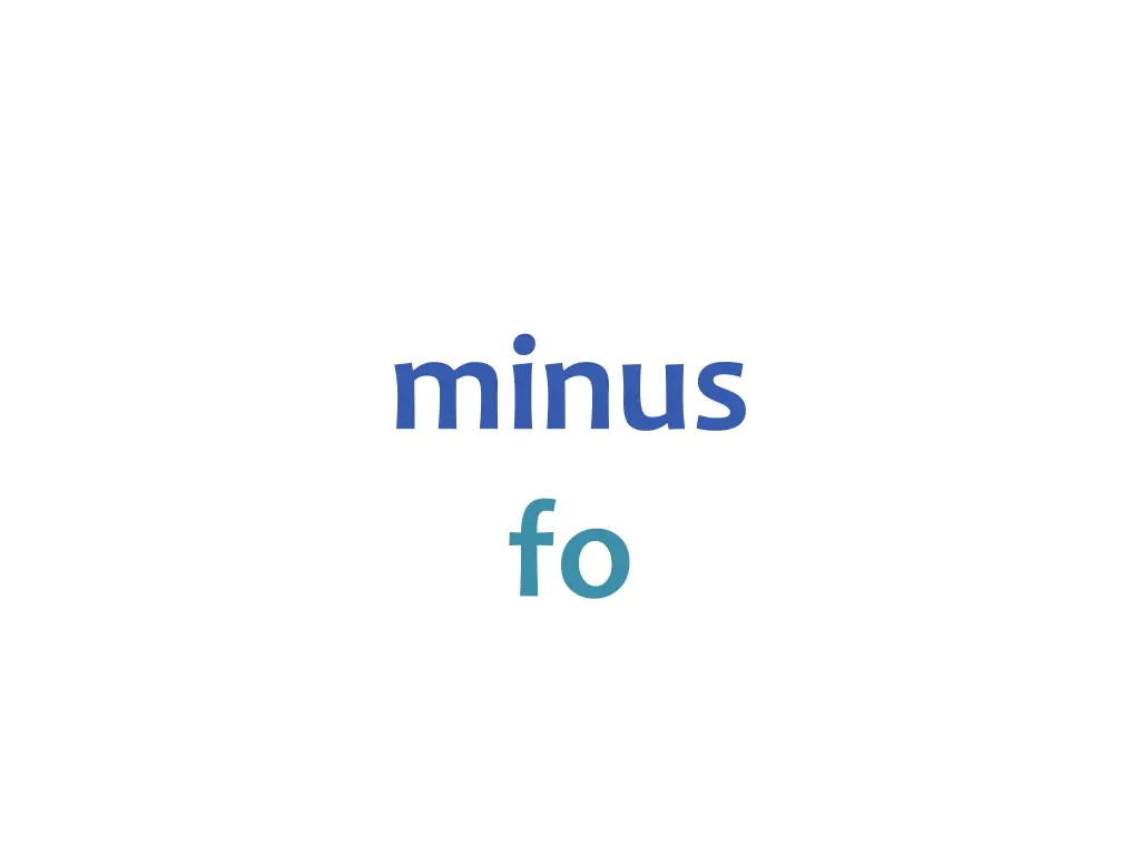 minus fo