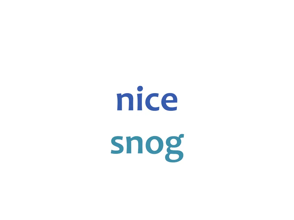 nice snog