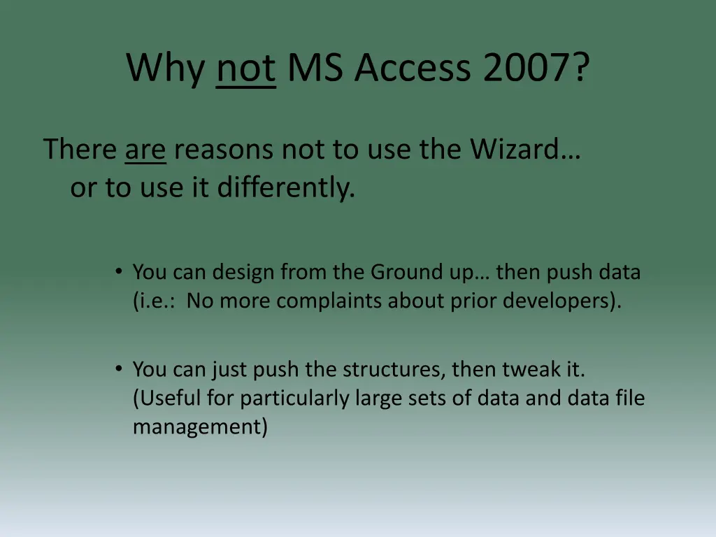 why not ms access 2007