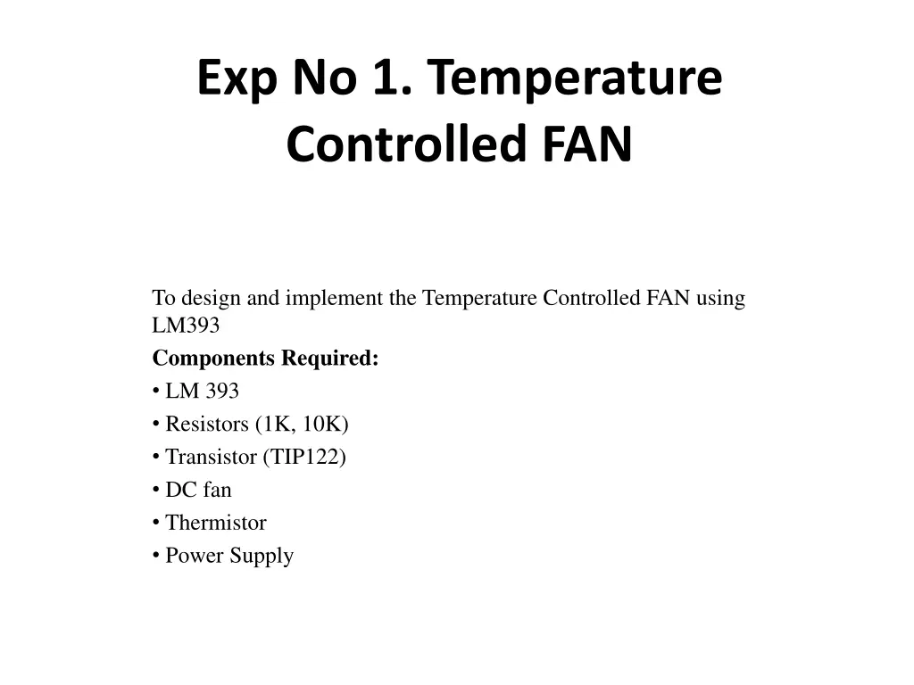 exp no 1 temperature controlled fan