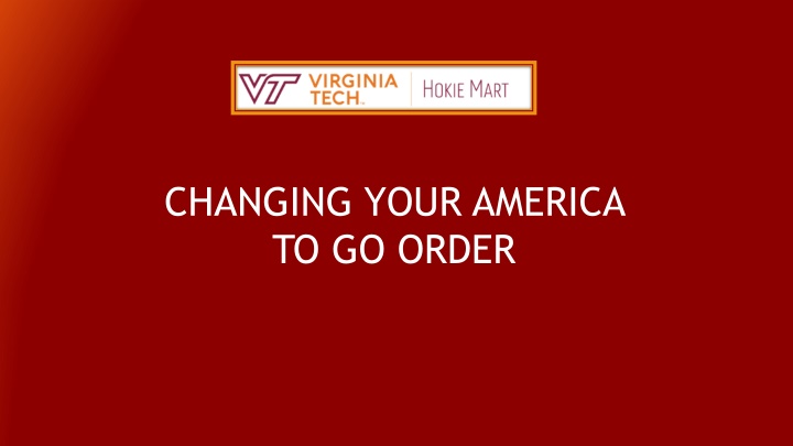 changing your america to go order