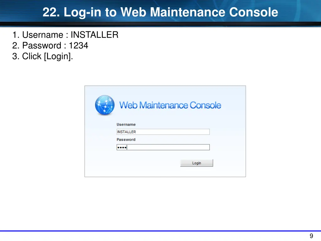 22 log in to web maintenance console