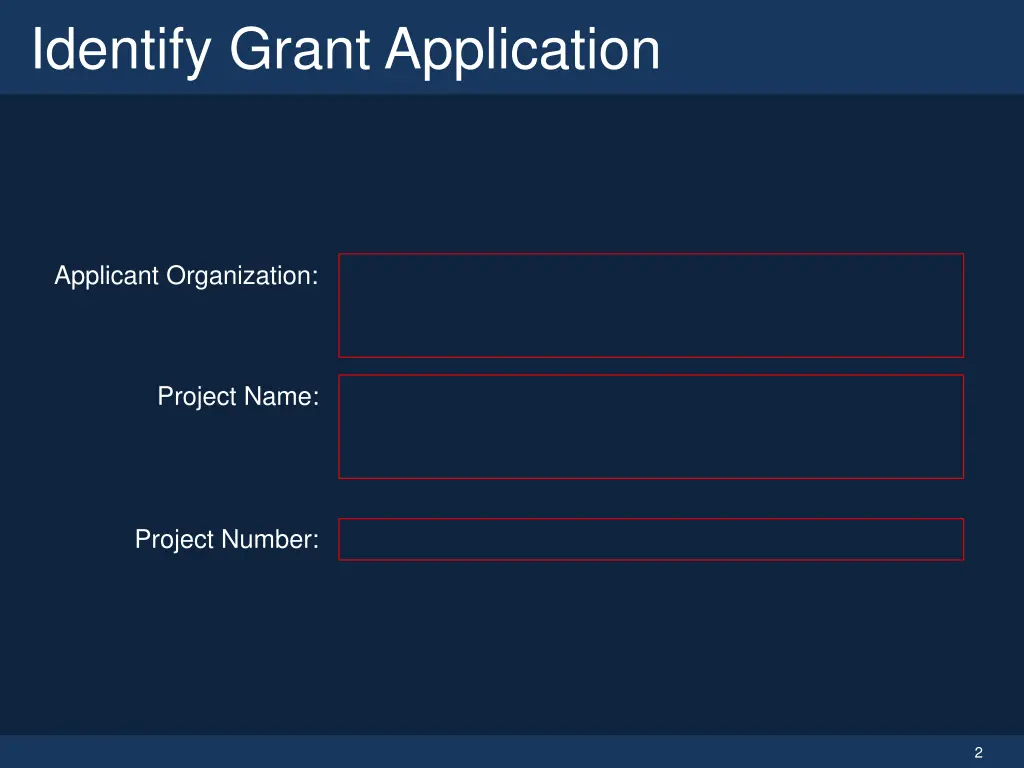 identify grant application