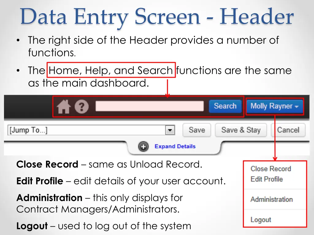 data entry screen header the right side