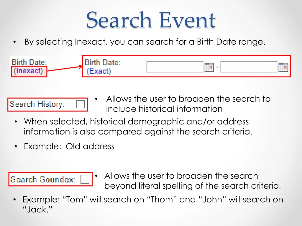 search event by selecting inexact you can search