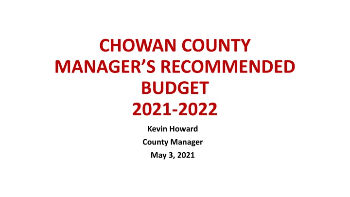 chowan county manager s recommended budget 2021