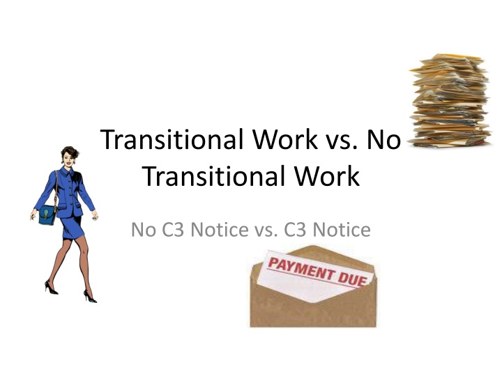 transitional work vs no transitional work