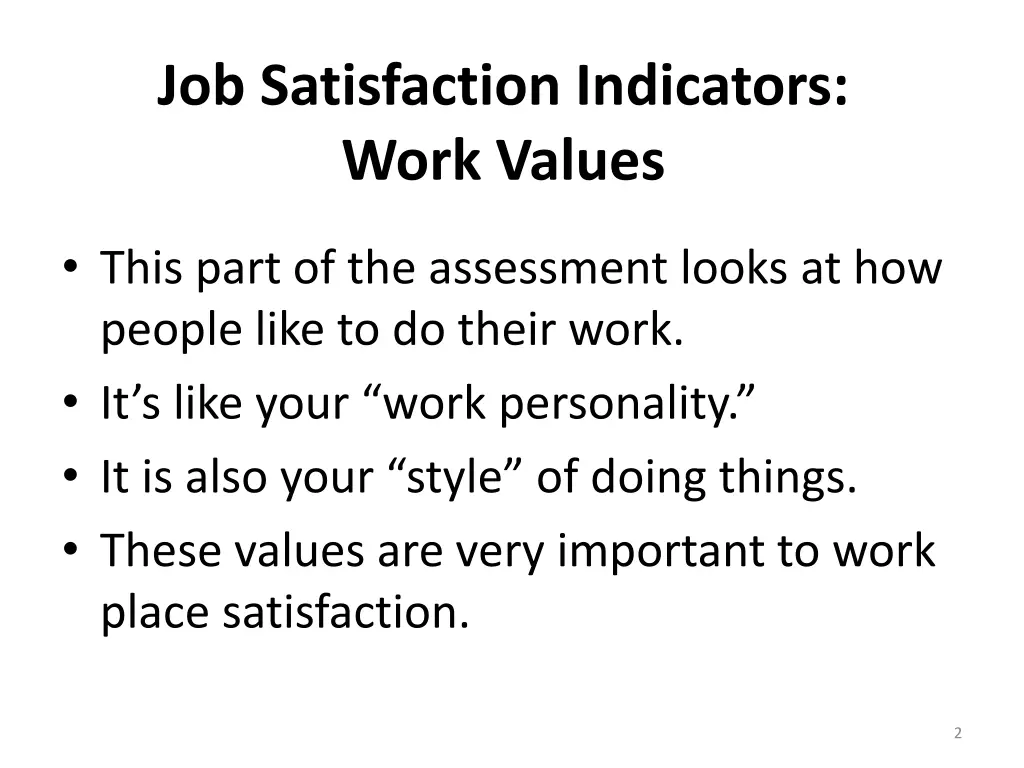 job satisfaction indicators work values