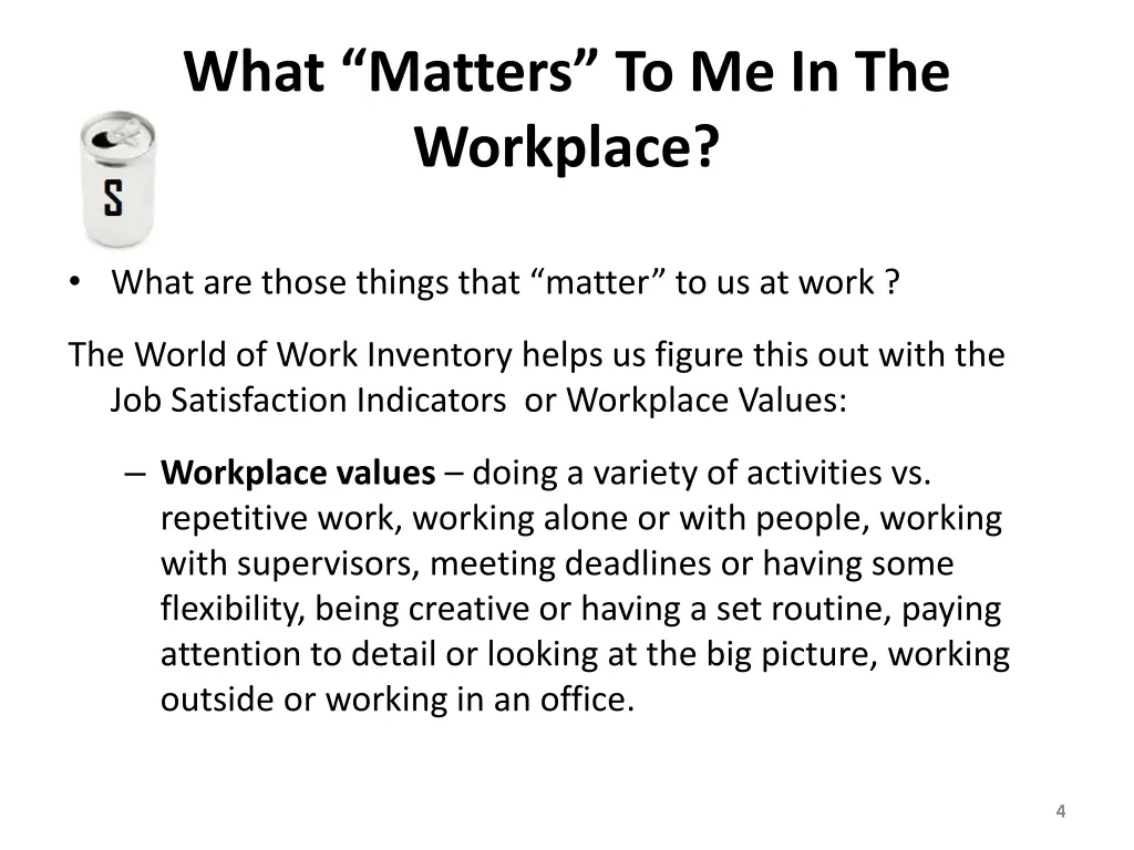 what matters to me in the workplace